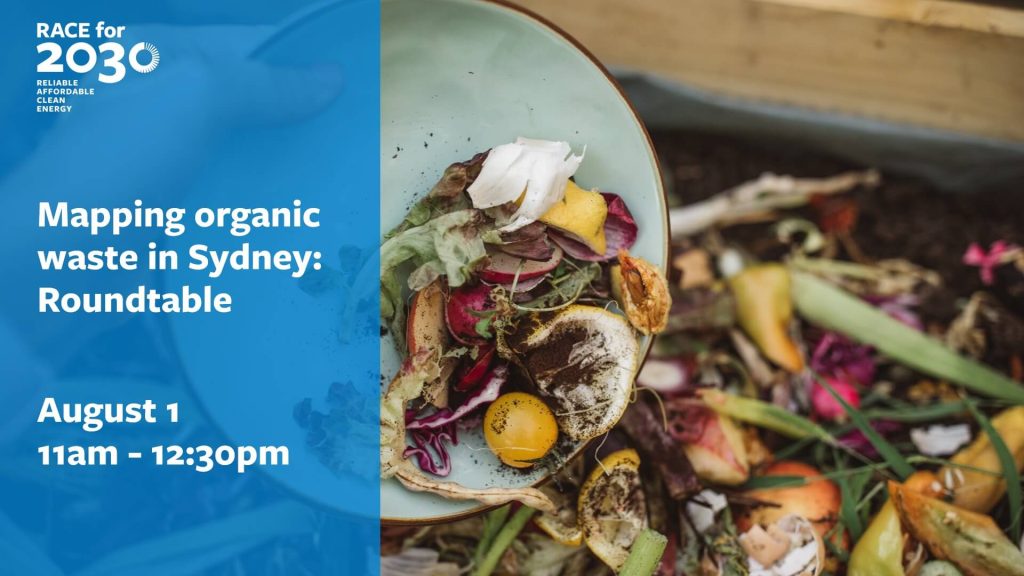 The Mapping of Organic Waste in Sydney: Advancing Anaerobic co-digestion Roundtable